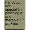 Handbuch Der Speciellen Pathologie Und Therapie Fur Praktisc door Hermann Eichhorst
