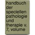 Handbuch Der Speciellen Pathologie Und Therapie V. 7, Volume