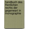 Handbuch Des Ffentlichen Rechts Der Gegenwart in Monographie door Heinrich Von Marquardsen