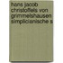 Hans Jacob Christoffels Von Grimmelshausen Simplicianische S