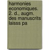 Harmonies Economiques. 2. D., Augm. Des Manuscrits Laisss Pa by Fr D. Ric Bastiat