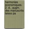 Harmonies Economiques. 2. D., Augm. Des Manuscrits Laisss Pa door Fr D. Ric Bastiat