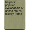 Harpers' Popular Cyclopaedia of United States History from t door Professor Benson John Lossing