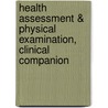 Health Assessment & Physical Examination, Clinical Companion door Tamera D. Cauthorne-Burnette