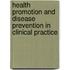 Health Promotion And Disease Prevention In Clinical Practice
