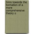 Hints Towards the Formation of a More Comprehensive Theory o