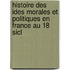 Histoire Des Ides Morales Et Politiques En France Au 18 Sicl