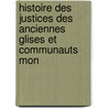 Histoire Des Justices Des Anciennes Glises Et Communauts Mon door Saint-Germain-Des-Prs