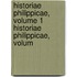 Historiae Philippicae, Volume 1 Historiae Philippicae, Volum