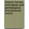 Historic Homes and Places and Genealogical and Personal Memo by William Richard Cutter