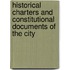 Historical Charters and Constitutional Documents of the City