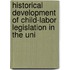 Historical Development of Child-Labor Legislation in the Uni