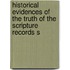 Historical Evidences of the Truth of the Scripture Records S
