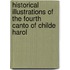 Historical Illustrations of the Fourth Canto of Childe Harol