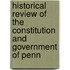 Historical Review of the Constitution and Government of Penn