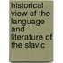Historical View of the Language and Literature of the Slavic