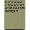 Historical and Critical Account of the Lives and Writings of door William Harris