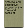 Historical and Descriptive Account of the Town and Castle of door William Field
