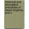 Historical and Descriptive Anecdotes of Steam-Engines, and o door Robert Stuart
