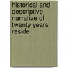 Historical and Descriptive Narrative of Twenty Years' Reside door William Bennet Stevenson