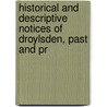 Historical and Descriptive Notices of Droylsden, Past and Pr door John Higson