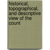 Historical, Topographical, and Descriptive View of the Count door Marvin Ross