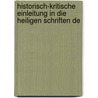 Historisch-Kritische Einleitung in Die Heiligen Schriften De door Johann Georg Herbst