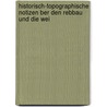 Historisch-Topographische Notizen Ber Den Rebbau Und Die Wei door J.L. Stoltz