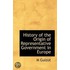 History Of The Origin Of Representative Government In Europe
