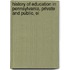 History of Education in Pennsylvania, Private and Public, El