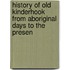 History of Old Kinderhook from Aboriginal Days to the Presen