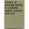 History of Savings Banks in England, Wales, Ireland, and Sco door John Tidd Pratt