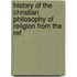 History of the Christian Philosophy of Religion from the Ref
