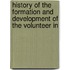 History of the Formation and Development of the Volunteer In
