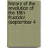 History of the Revolution of the 18th Fructidor (September 4