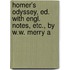 Homer's Odyssey, Ed. with Engl. Notes, Etc., by W.W. Merry a
