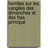 Homlies Sur Les Vangiles Des Dimanches Et Des Ftes Principal door Thibaut