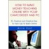 How To Make Money Teaching Online With Your Camcorder And Pc