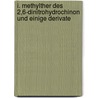 I. Methylther Des 2,6-Dinitrohydrochinon Und Einige Derivate by Gustav Walther