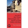 Im Herz ein Feuer. Unterwegs von Kairo in den Süden Afrikas door Andreas Altmann