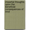 Impartial Thoughts Upon the Beneficial Consequences of Inrol door Francis Plowden