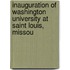 Inauguration of Washington University at Saint Louis, Missou