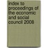 Index to Proceedings of the Economic and Social Council 2008