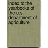 Index to the Yearbooks of the U.S. Department of Agriculture door Charles Howard Greathouse