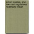 Indian Treaties, and Laws and Regulations Relating to Indian