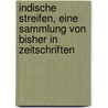 Indische Streifen, Eine Sammlung Von Bisher in Zeitschriften by Albrecht Friedrich Weber