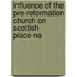 Influence of the Pre-Reformation Church on Scottish Place-Na