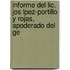 Informe Del Lic. Jos Lpez-portillo Y Rojas, Apoderado Del Ge
