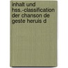 Inhalt Und Hss.-Classification Der Chanson de Geste Heruis d by Heinrich Hub