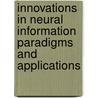 Innovations in Neural Information Paradigms and Applications door Onbekend